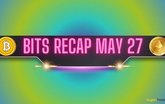 Bitcoin (BTC) Price Consolidation, Ethereum (ETH) Predictions After ETF Approvals, and More: Bits Recap May 27