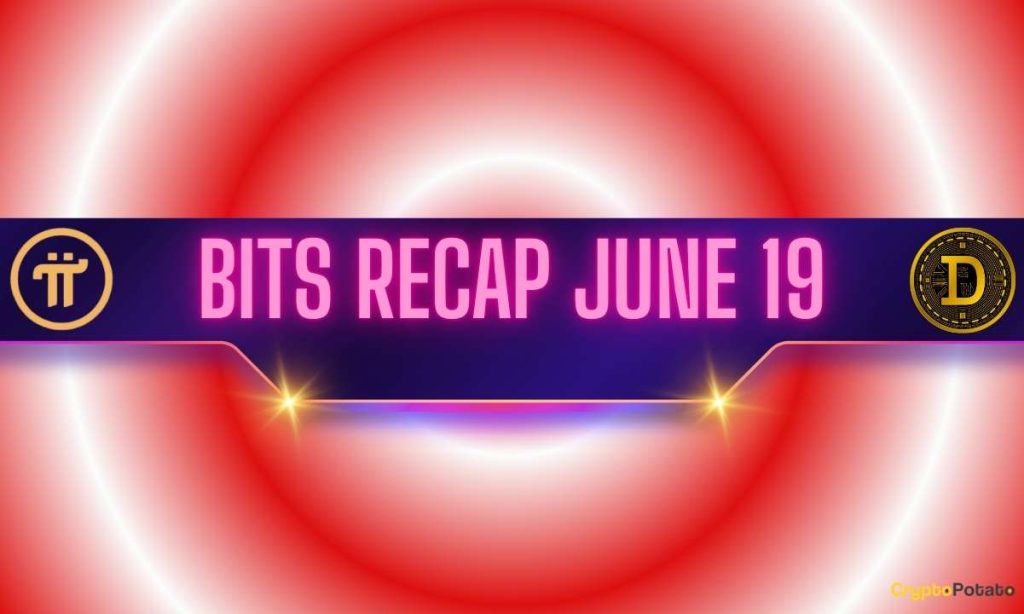 Recent Pi Network Developments, Concerning Dogecoin Signals, and More: Bits Recap June 19